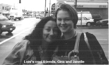 Lois Rodriguez's cool friends, Gina and Janelle