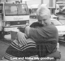 Lois and Alana hug goodbye.
