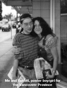 Xochitl and I, poster girl/boy for the Vancouver Province